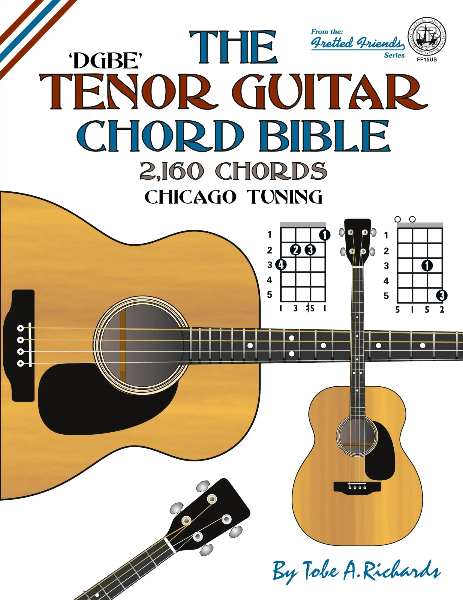 Cover: 9781906207595 | The Tenor Guitar Chord Bible | DGBE Chicago Tuning 2,160 Chords | Buch