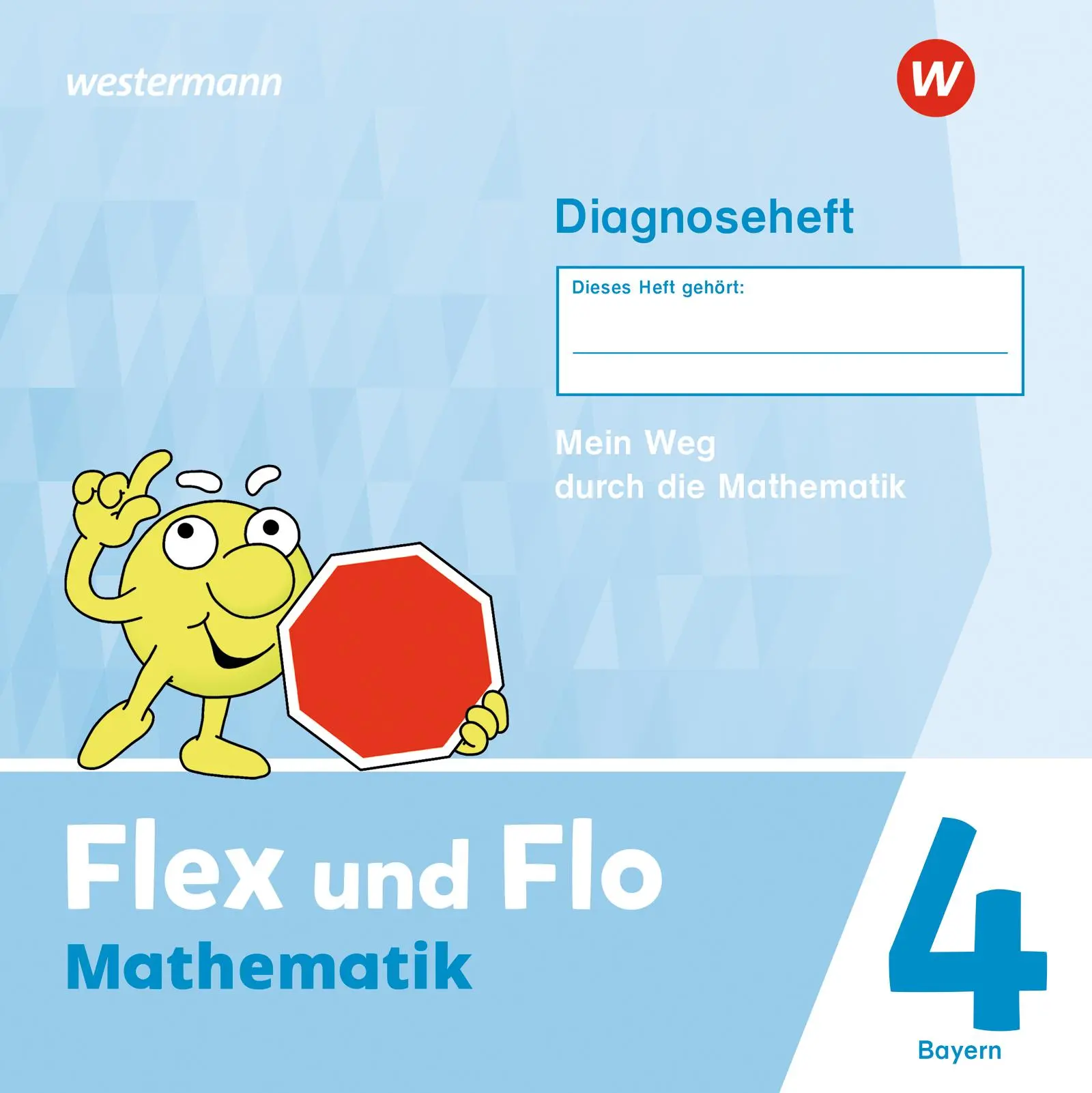 Cover: 9783141187595 | Flex und Flo 4. Diagnoseheft. Für Bayern | Ausgabe 2023 | Broschüre