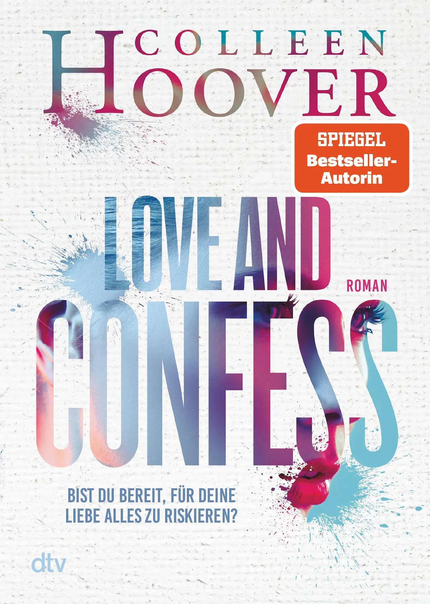 Cover: 9783423717595 | Love and Confess | Colleen Hoover | Taschenbuch | 400 S. | Deutsch
