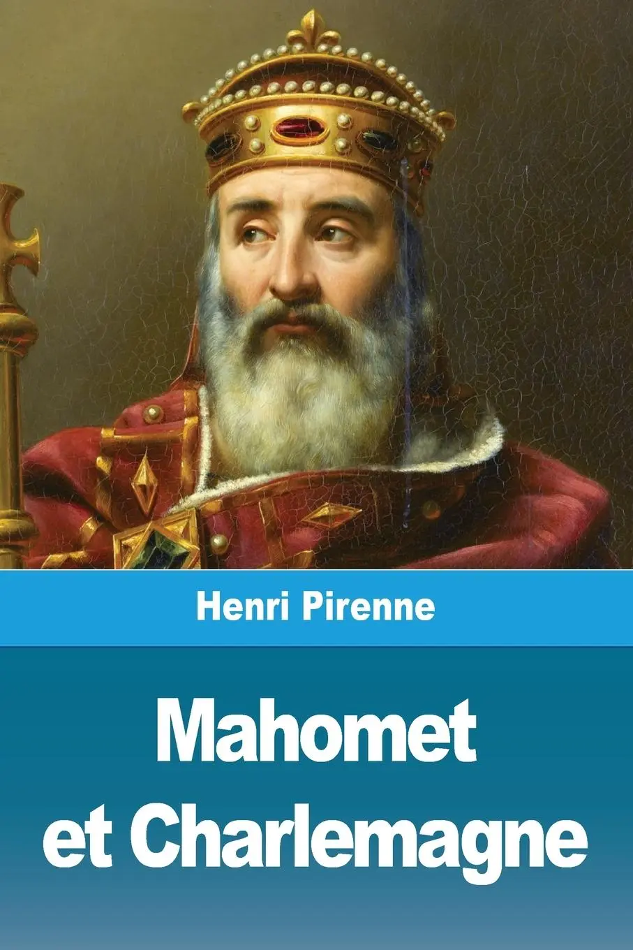 Cover: 9783967877595 | Mahomet et Charlemagne | Henri Pirenne | Taschenbuch | Französisch