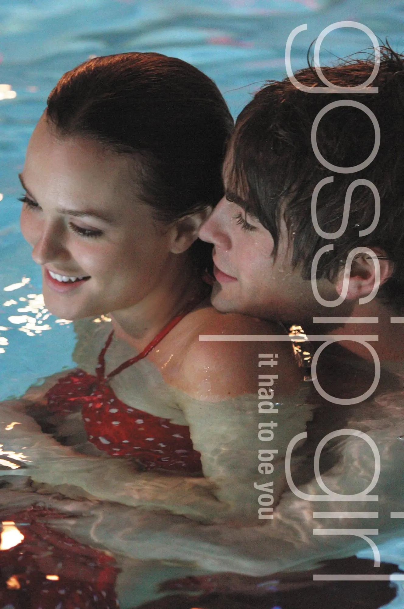 Cover: 9780316017695 | Gossip Girl | It Had to Be You | Cecily Von Ziegesar | Taschenbuch
