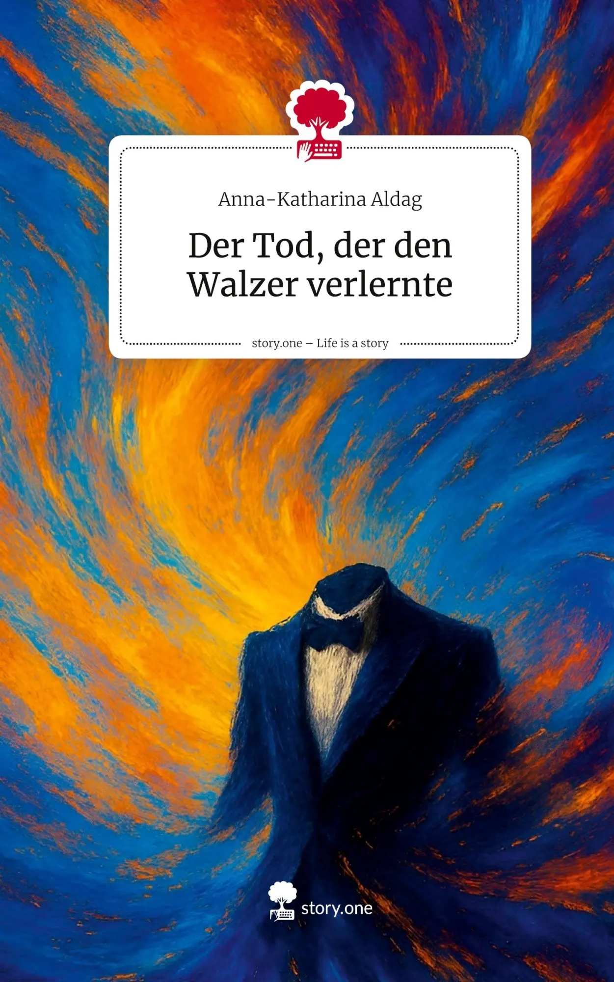 Cover: 9783711587695 | Der Tod, der den Walzer verlernte. Life is a Story - story.one | Aldag