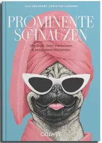 Cover: 9783766727695 | Prominente Schnauzen | Jule Gölsdorf (u. a.) | Buch | 208 S. | Deutsch