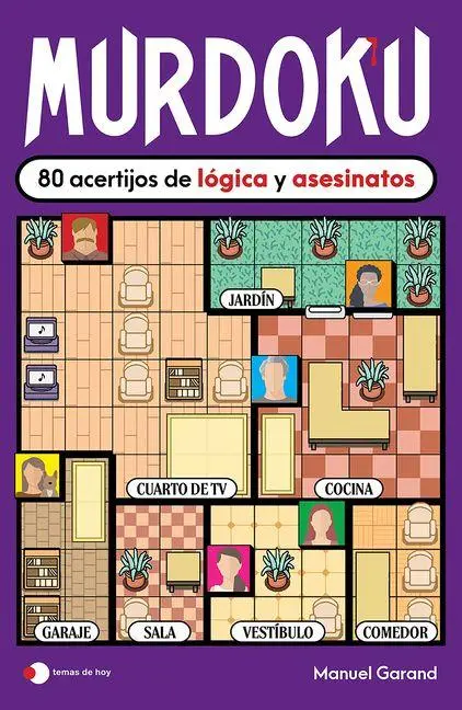 Cover: 9786073947695 | Murdoku: 80 Acertijos de Lógica Y Asesinatos / Murdoku: 80 Murder...