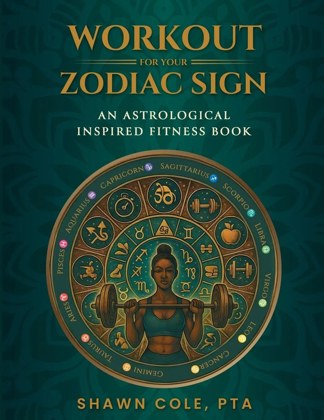 Cover: 9798295667695 | Workout for your Zodiac Sign | An Astrological Inspired Fitness Book