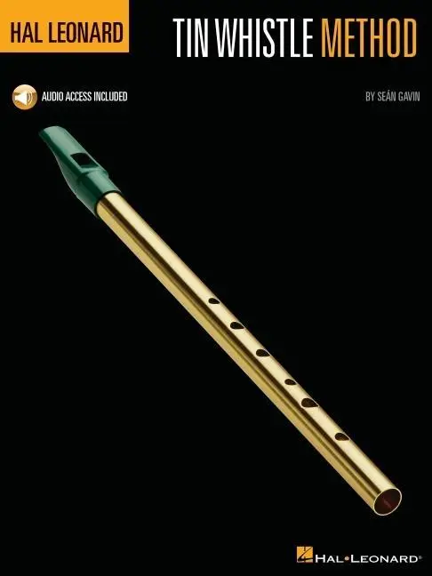 Cover: 888680737795 | Hal Leonard Tin Whistle Method with Online Audio by Sean Gavin | Gavin