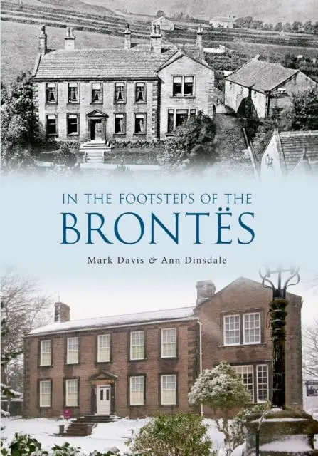 Cover: 9781445607795 | In the Footsteps of the Brontes | Ann Dinsdale (u. a.) | Taschenbuch