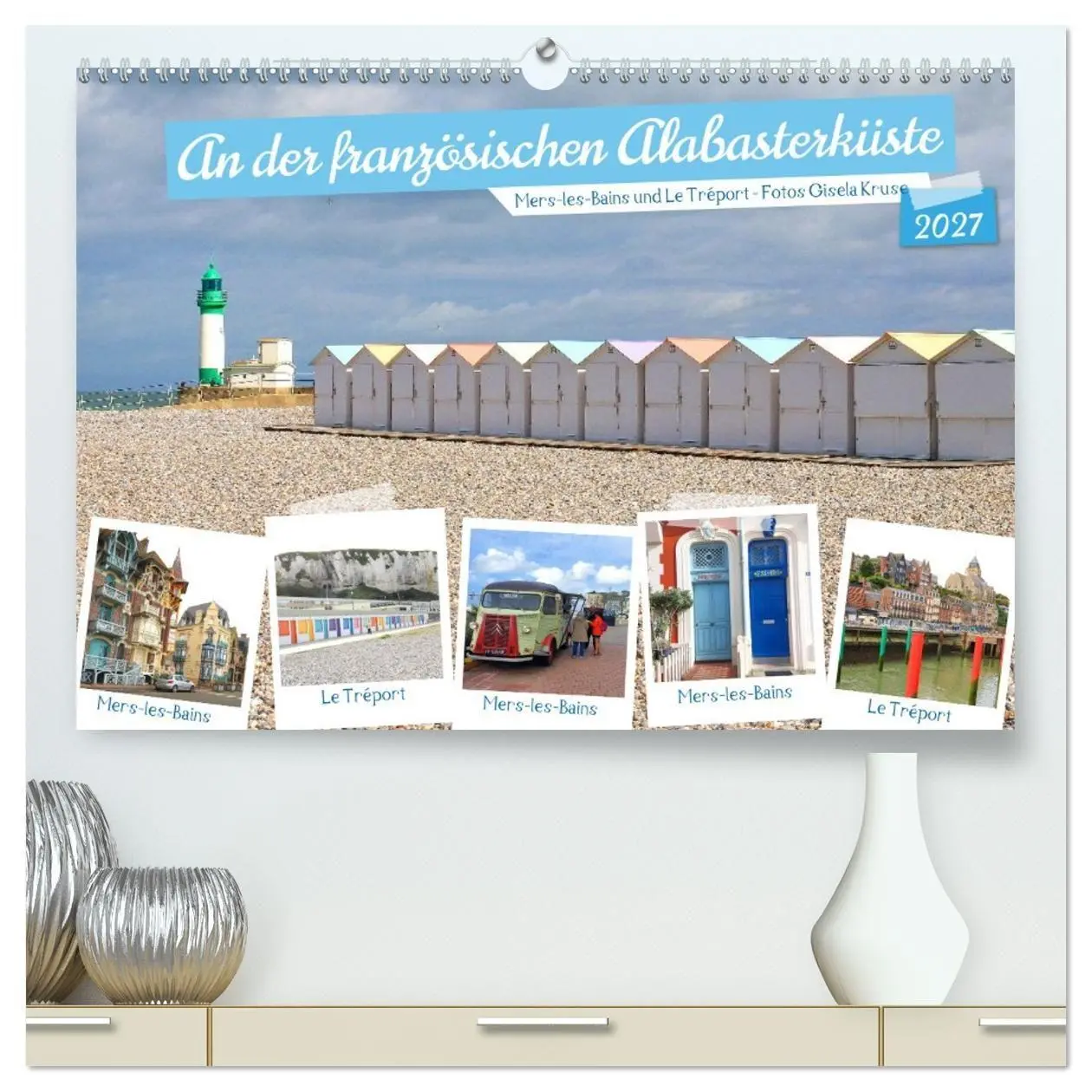 Cover: 9783516857795 | An der französischen Alabasterküste - Mers-les-Bains und Le Tréport...