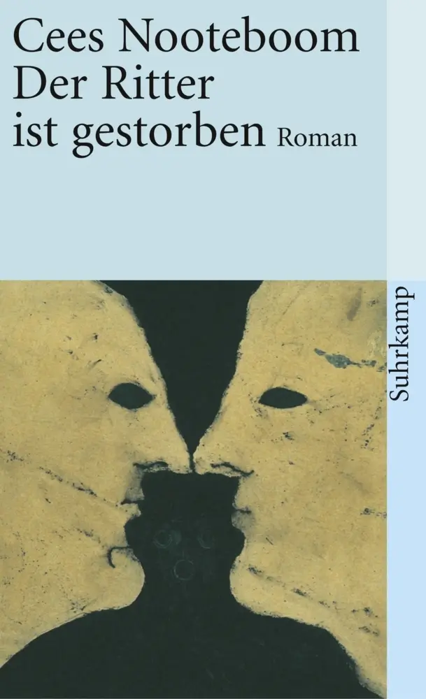 Cover: 9783518457795 | Der Ritter ist gestorben | Roman | Cees Nooteboom | Taschenbuch | 2006