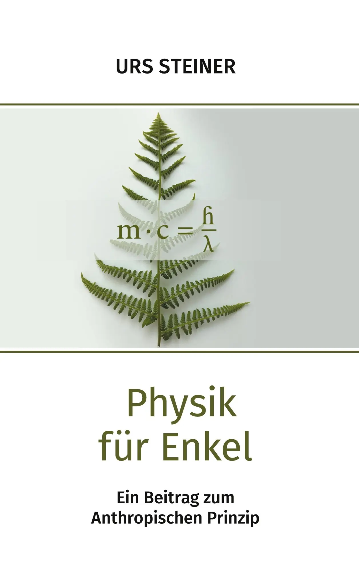Cover: 9783752617795 | Physik für Enkel | Urs Steiner | Buch | 116 S. | Deutsch | 2021