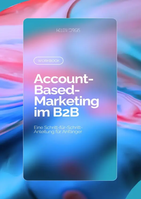 Cover: 9783819727795 | Workbook: Account-Based Marketing im B2B | Helen Orgis | Taschenbuch