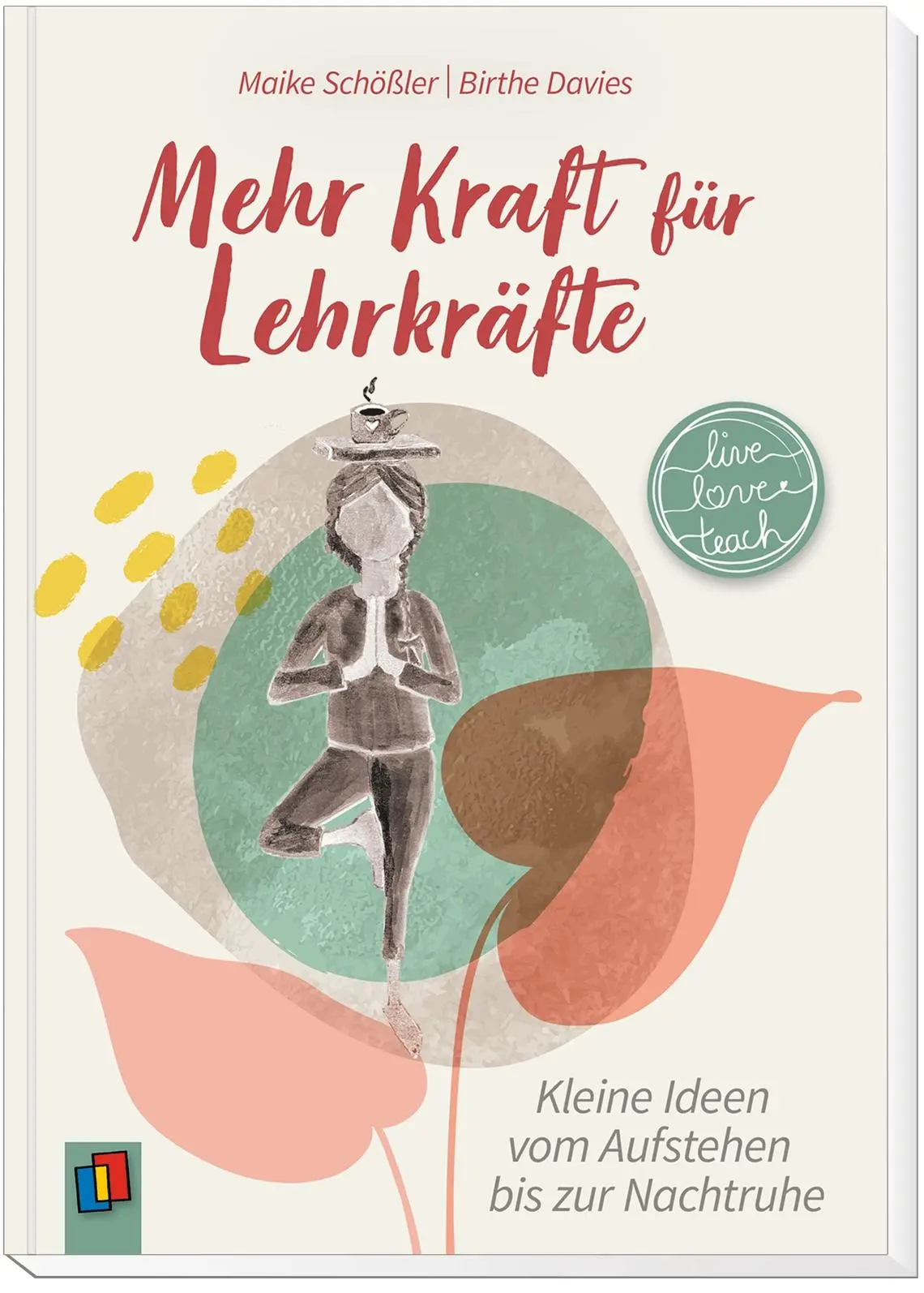 Bild: 9783834647795 | Mehr Kraft für Lehrkräfte | Maike Schößler | Buch | Fadenbindung