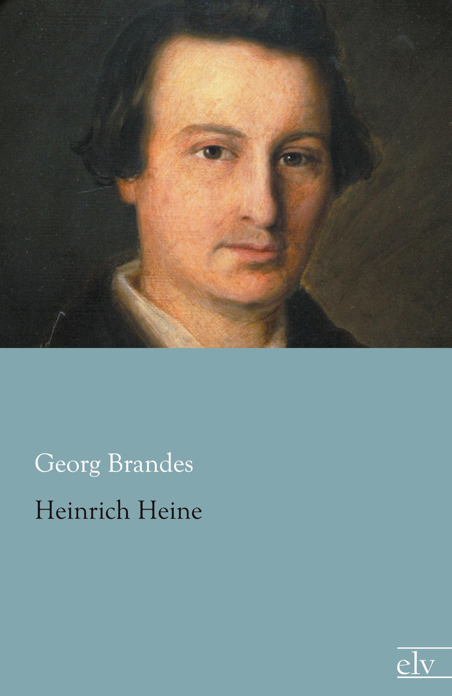 Heinrich Heine | Georg Brandes | Taschenbuch | Paperback | 148 S. | Deutsch | 2021 | Europäischer Literaturverlag | EAN 9783862677795 - Brandes, Georg