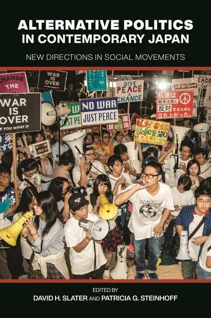 Cover: 9780824897895 | Alternative Politics in Contemporary Japan | David H Slater (u. a.)