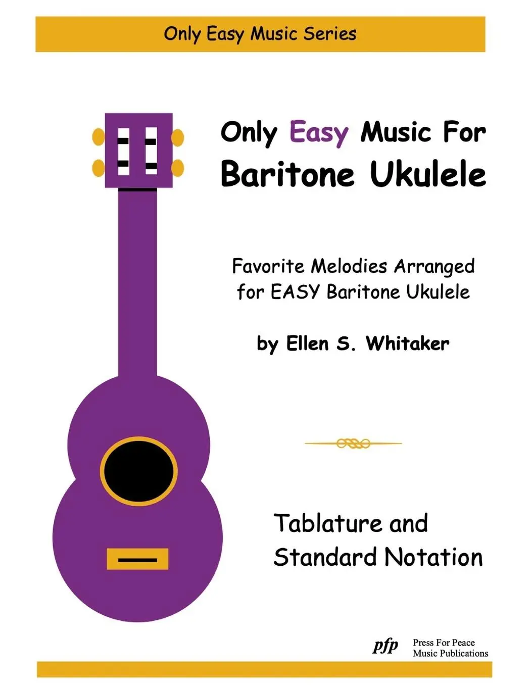 Cover: 9781312177895 | Only Easy Music for Baritone Ukulele | Ellen S. Whitaker | Taschenbuch