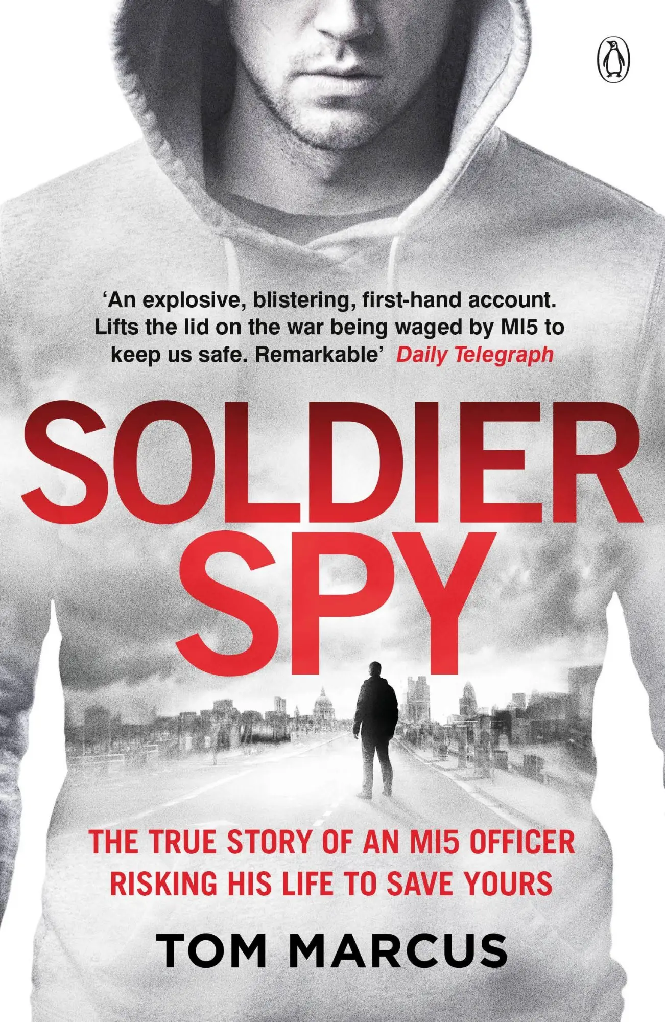 Cover: 9781405927895 | Soldier Spy | Tom Marcus | Taschenbuch | 336 S. | Englisch | 2017 Cover: 9781405927895 | Soldier Spy | Tom Marcus | Taschenbuch | 336 S. | Englisch | 2017