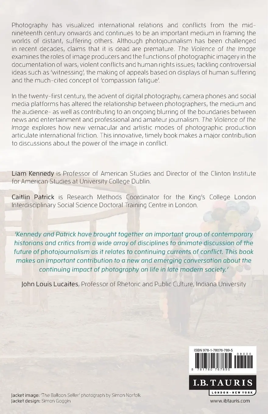 Rückseite: 9781780767895 | The Violence of the Image | Photography and International Conflict