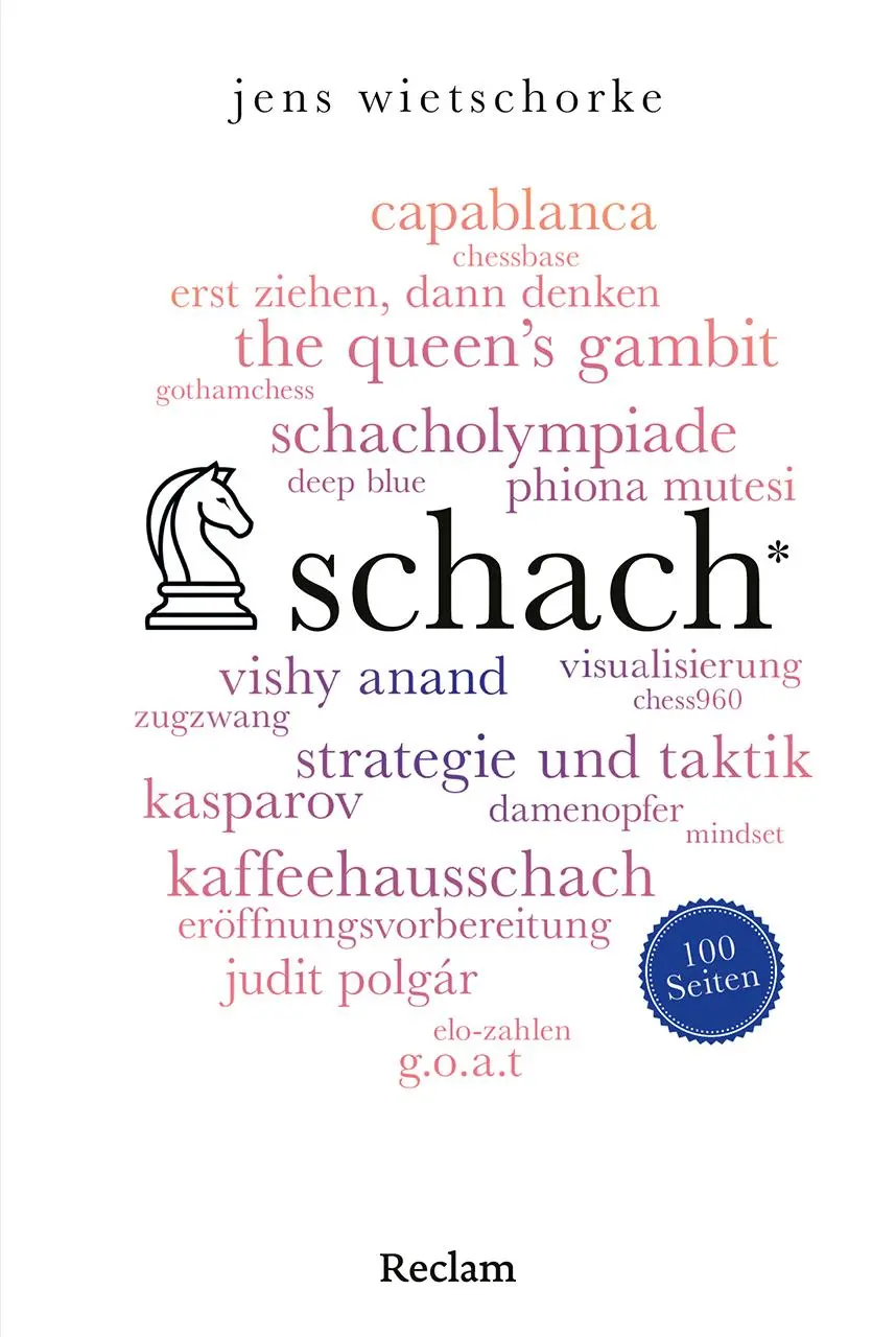Cover: 9783150207895 | Schach. 100 Seiten | Alles Wissenswerte über das Spiel der Spiele