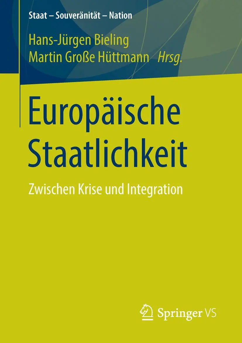 Cover: 9783658037895 | Europäische Staatlichkeit | Zwischen Krise und Integration | Buch