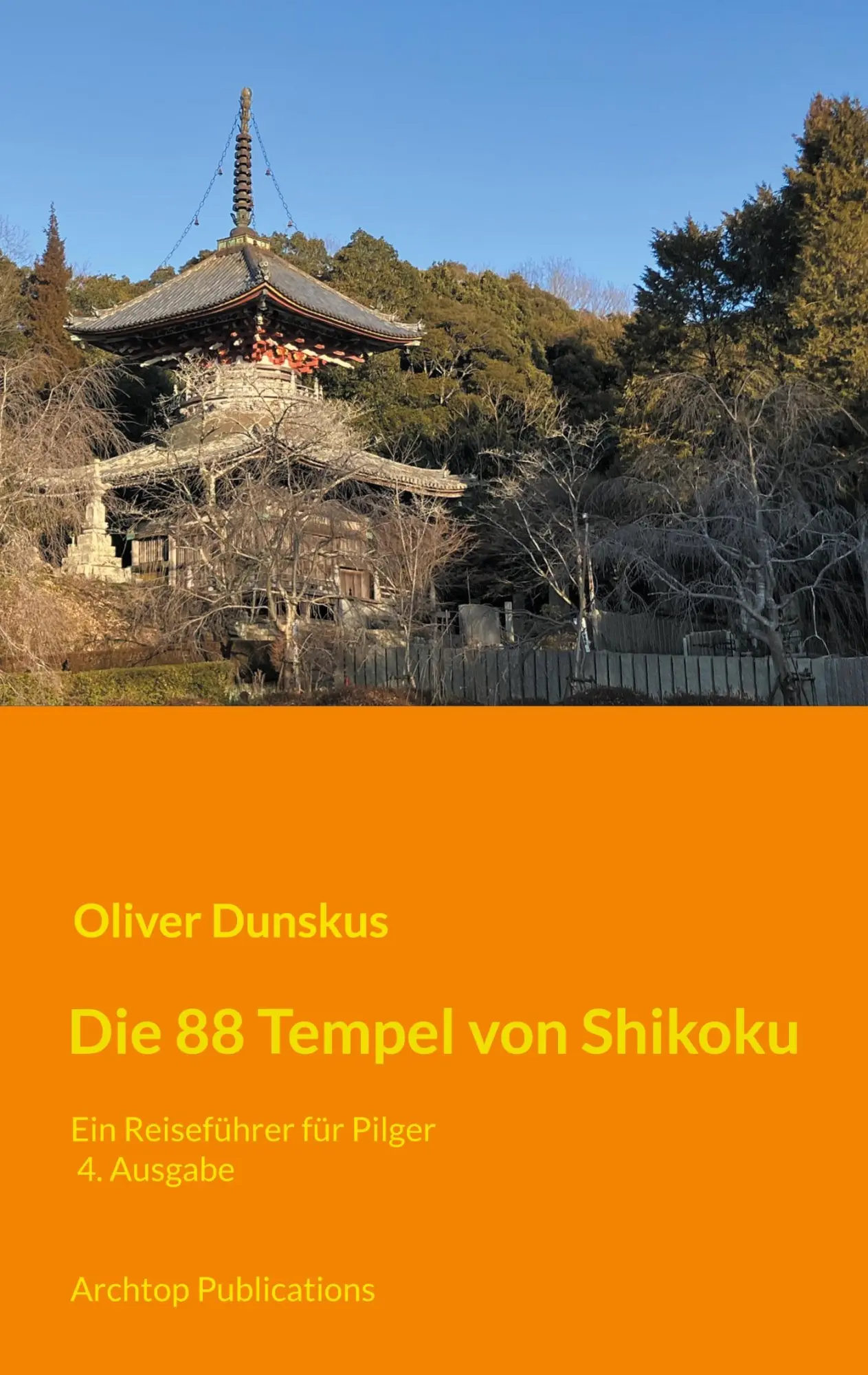 Cover: 9783695117895 | Die 88 Tempel von Shikoku | Oliver Dunskus | Taschenbuch | 288 S.