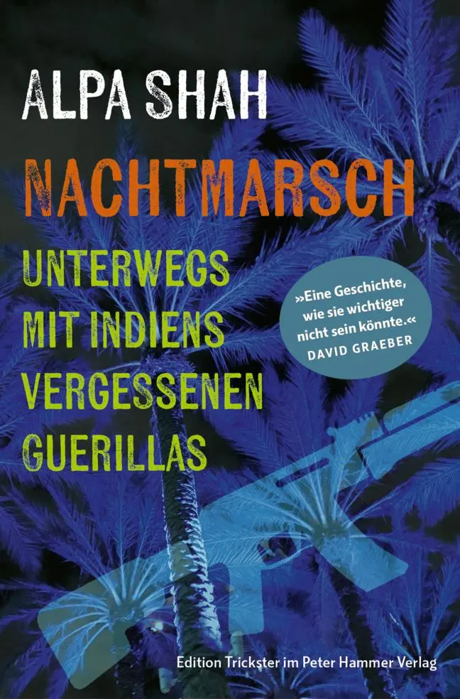 Cover: 9783779507895 | Nachtmarsch | Unterwegs mit Indiens vergessenen Guerillas | Alpa Shah