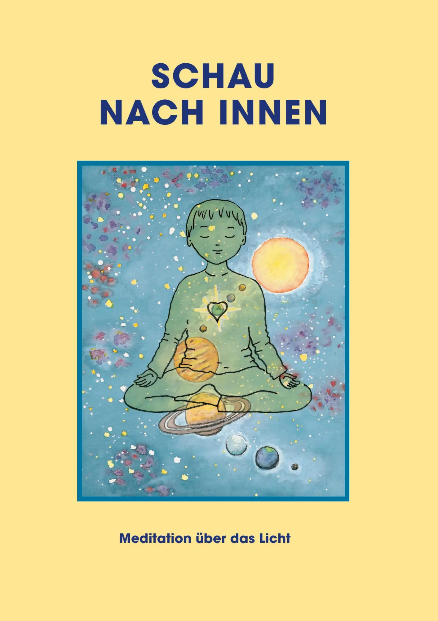 Cover: 9783932957895 | Schau nach innen! | Meditation über das Licht | Sathya Sai Baba | 2015