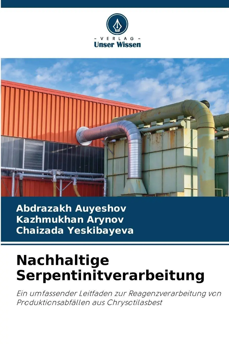 Cover: 9786209267895 | Nachhaltige Serpentinitverarbeitung | Abdrazakh Auyeshov (u. a.)