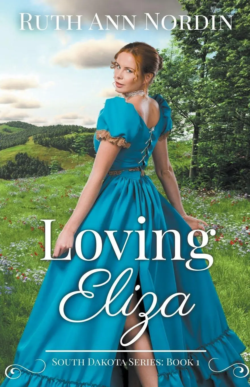 Cover: 9798215137895 | Loving Eliza | Ruth Ann Nordin | Taschenbuch | South Dakota Series