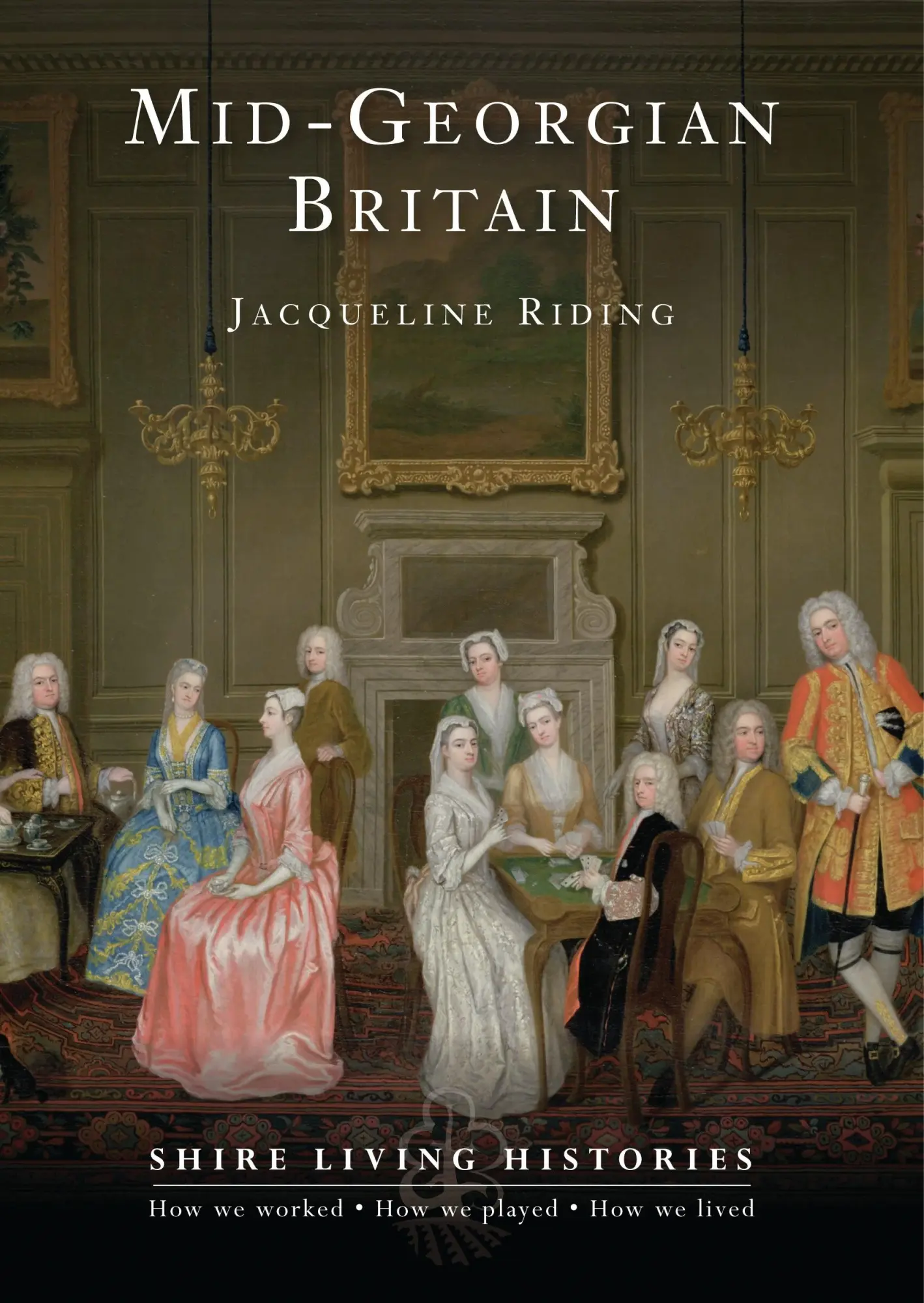Cover: 9780747807995 | Mid-Georgian Britain | 1740-69 | Jacqueline Riding | Taschenbuch