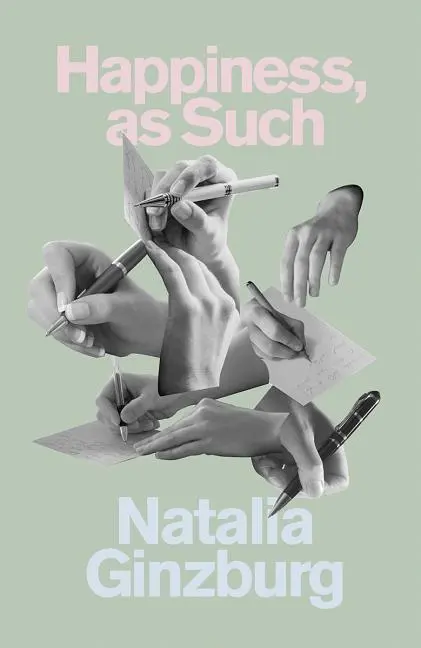 Cover: 9780811227995 | Happiness, as Such | Natalia Ginzburg | Taschenbuch | Englisch | 2019