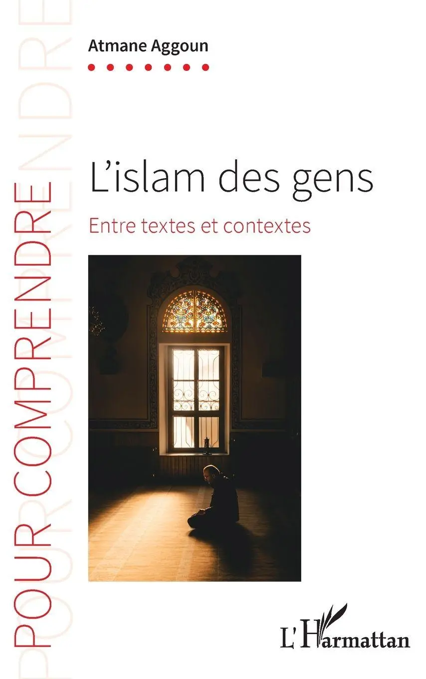 Cover: 9782343207995 | L'islam des gens | Entre textes et contextes | Atmane Aggoun | Buch