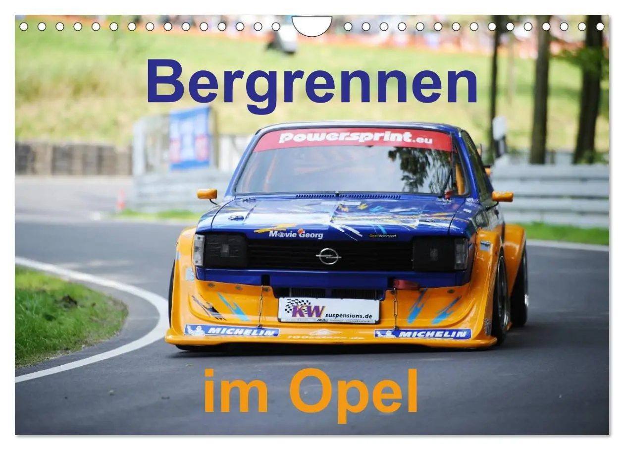 Cover: 9783516077995 | Bergrennen im Opel (Wandkalender 2026 DIN A4 quer), CALVENDO...