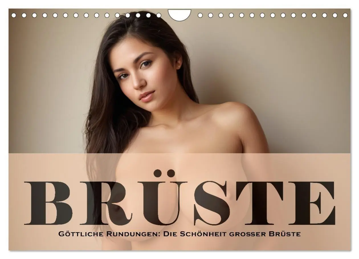 Cover: 9783569167995 | Göttliche Rundungen: Die Schönheit großer Brüste (Wandkalender 2027...