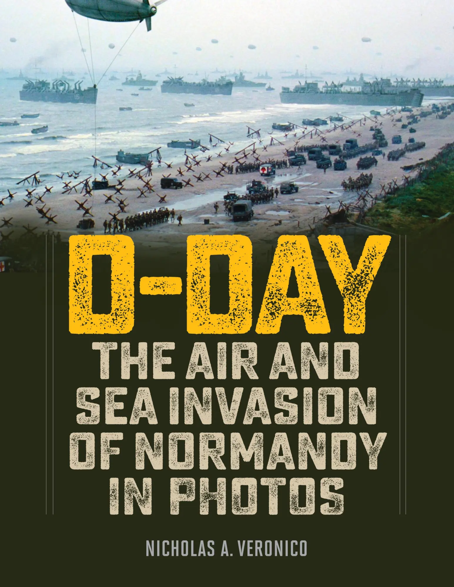 Cover: 9780811738095 | D-Day: The Air and Sea Invasion of Normandy in Photos | Veronico