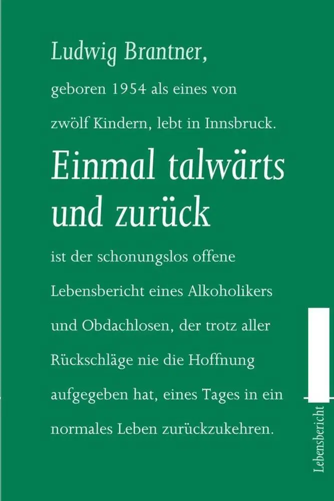 Cover: 9783710768095 | Einmal talwärts und zurück | Ein Lebensbericht | Ludwig Brantner