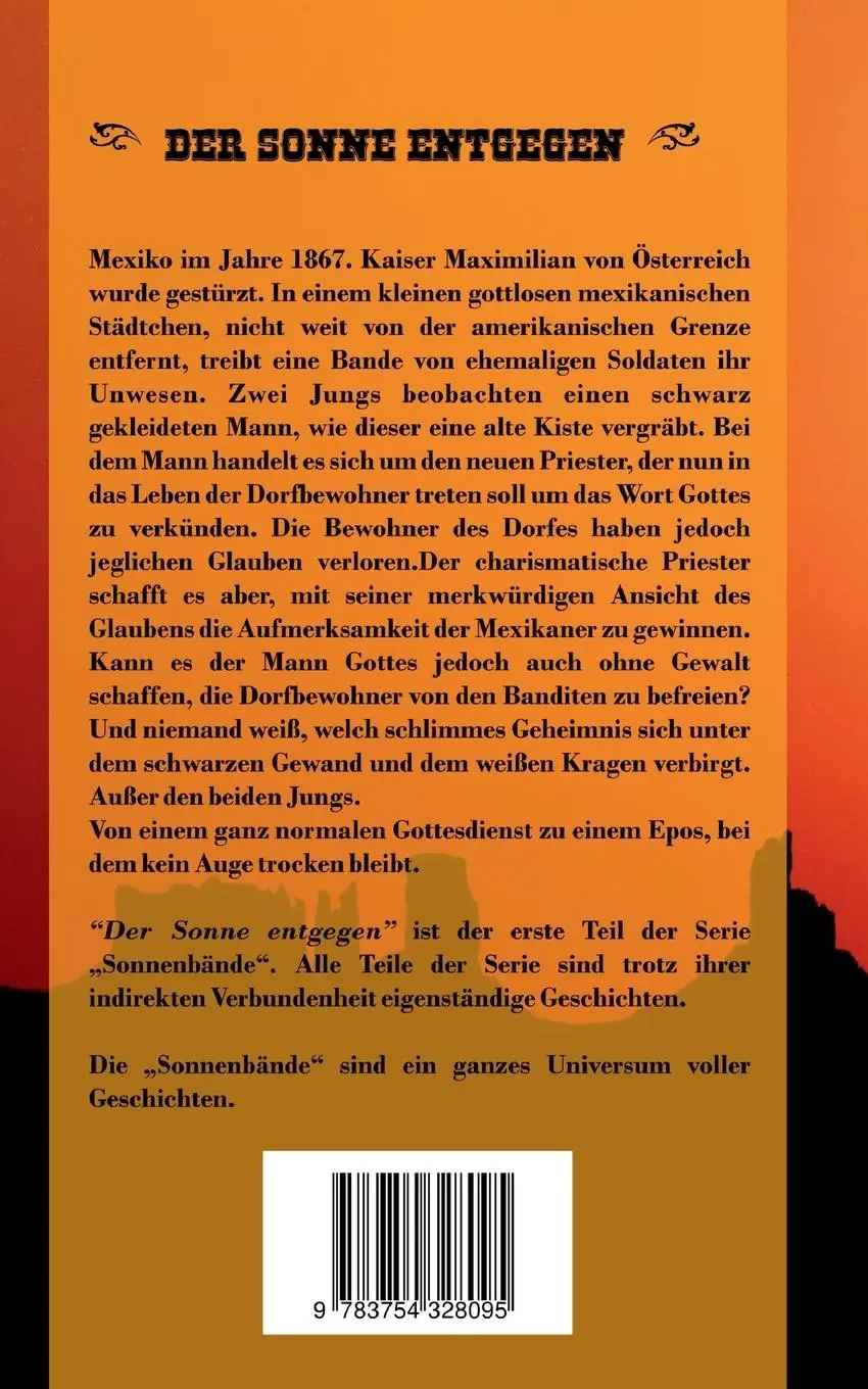 Rückseite: 9783754328095 | Der Sonne entgegen | Hans J. Gibiser | Taschenbuch | Sonnenbände