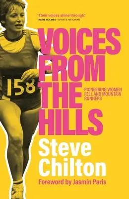 Cover: 9781914518195 | Voices from the Hills | Pioneering Women Fell and Mountain Runners