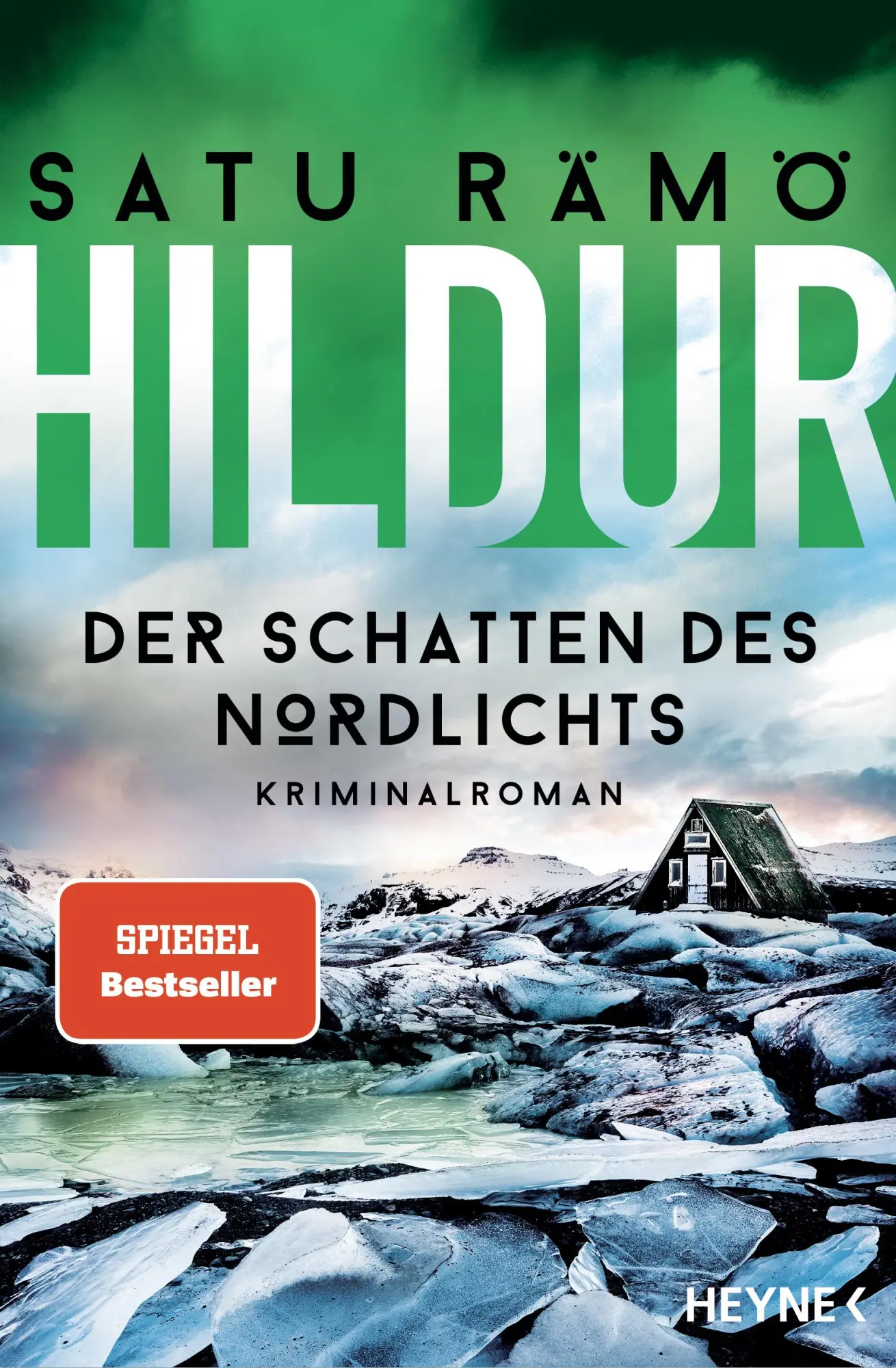 Cover: 9783453428195 | Hildur - Der Schatten des Nordlichts | Kriminalroman | Satu Rämö Cover: 9783453428195 | Hildur - Der Schatten des Nordlichts | Kriminalroman | Satu Rämö