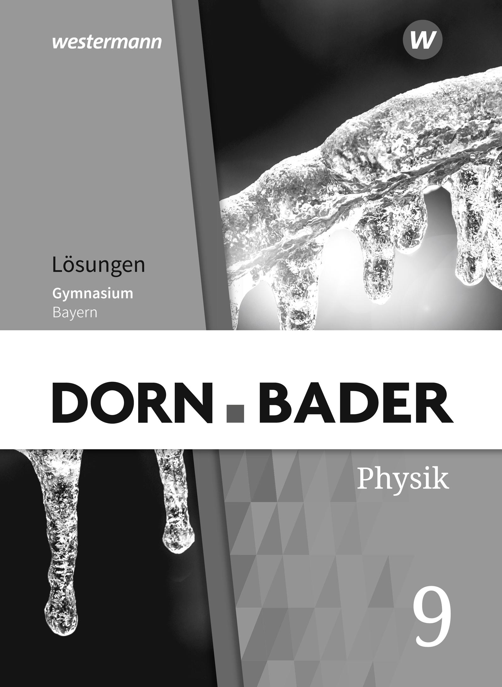 Cover: 9783507118195 | Dorn / Bader Physik SI 9. Lösungen. Für Bayern | Christian Gleixner