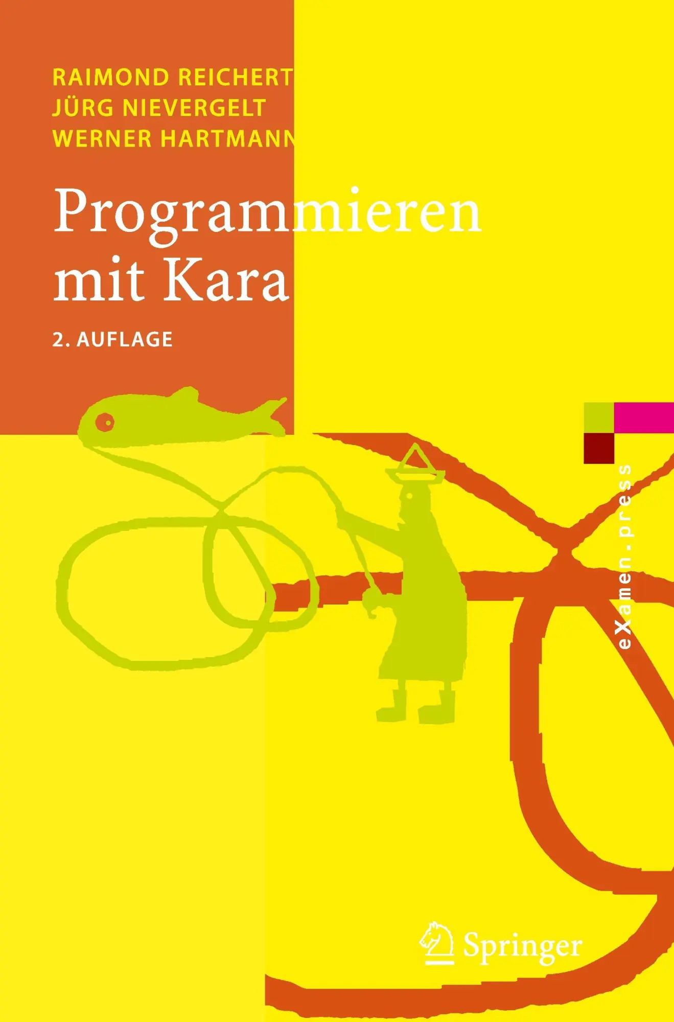 Cover: 9783540238195 | Programmieren mit Kara | Ein spielerischer Zugang zur Informatik | x