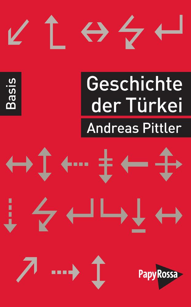 Cover: 9783894388195 | Geschichte der Türkei | Andreas Pittler | Taschenbuch | 134 S. | 2023
