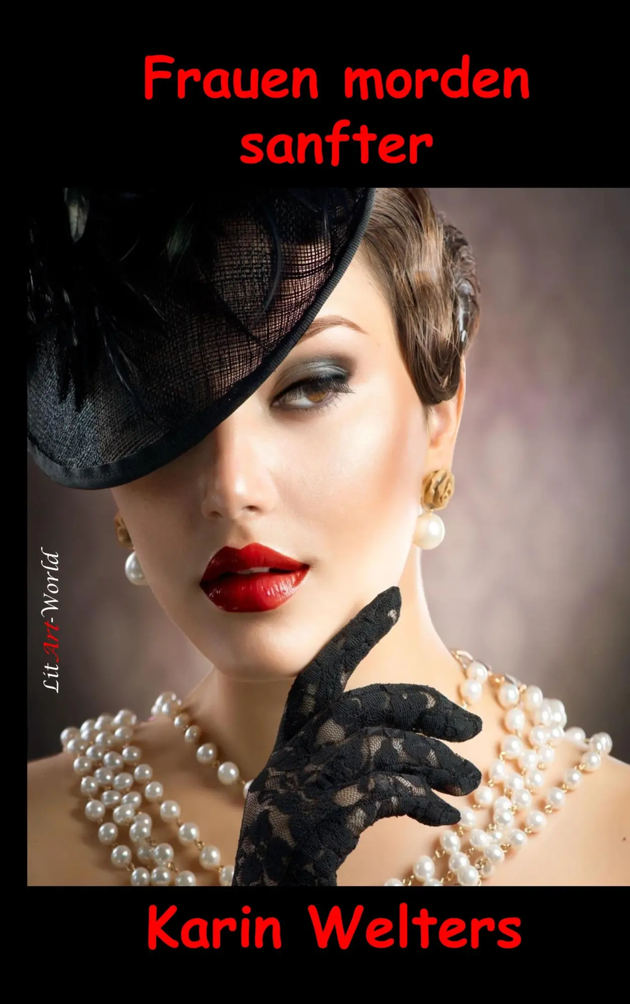 Cover: 9783948078195 | Frauen morden sanfter | Kurzkrimis | Karin Welters | Taschenbuch