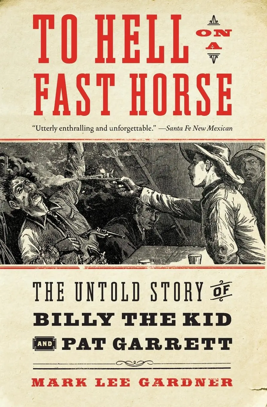Cover: 9780061368295 | To Hell on a Fast Horse | Mark Lee Gardner | Taschenbuch | Englisch