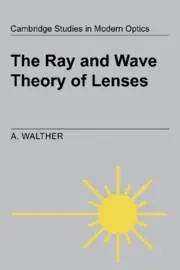 Cover: 9780521028295 | The Ray and Wave Theory of Lenses | A. Walther (u. a.) | Taschenbuch