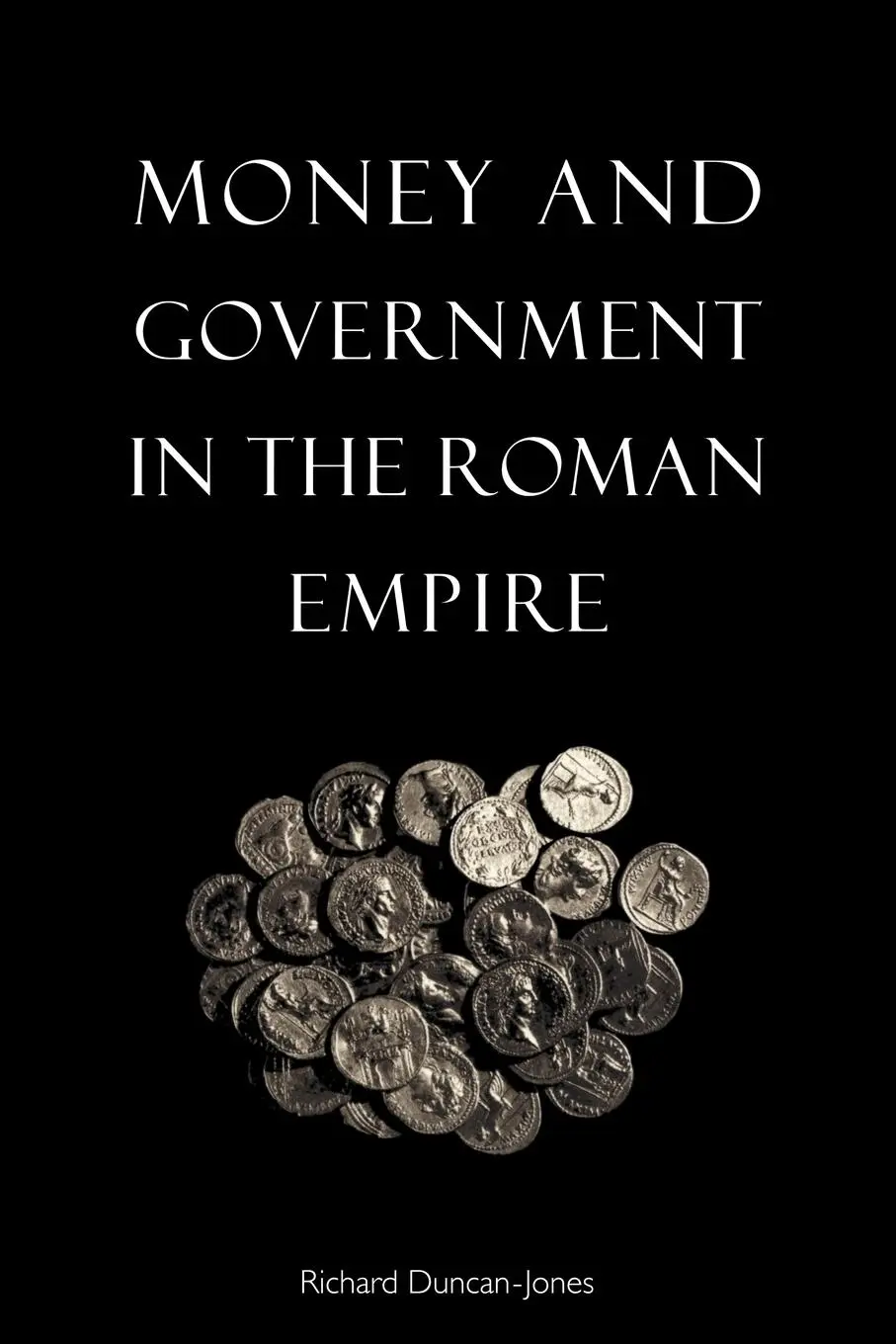Cover: 9780521648295 | Money and Government in the Roman Empire | Duncan-Jones (u. a.) | Buch