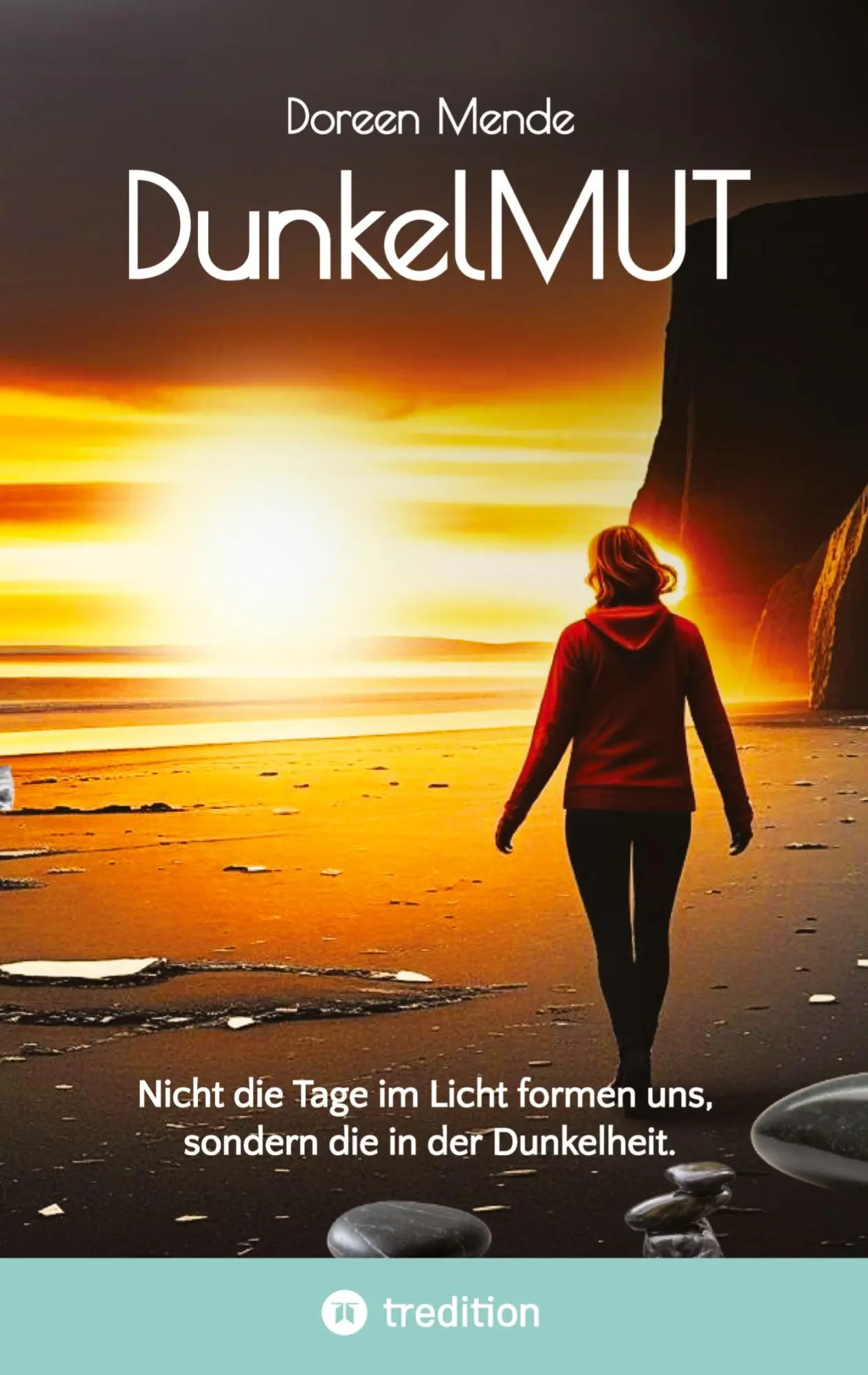 Cover: 9783384808295 | DunkelMUT | Doreen Mende | Taschenbuch | 168 S. | Deutsch | 2026