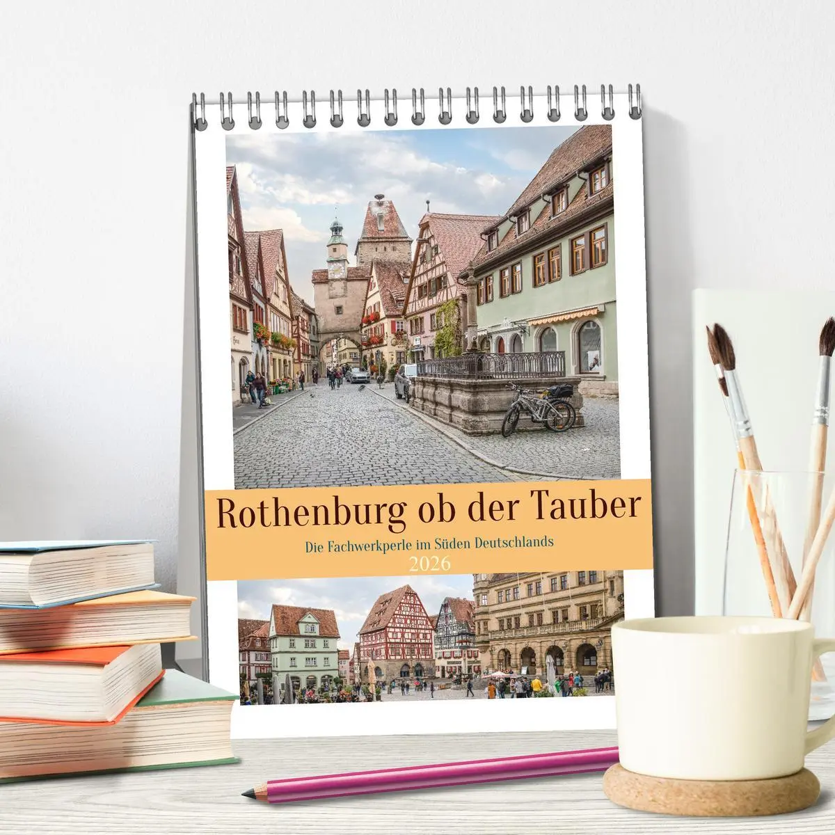 Bild: 9783516328295 | Rothenburg ob der Tauber (Tischkalender 2026 DIN A5 hoch), CALVENDO...