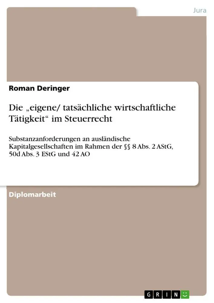 Die "eigene/ tatsächliche wirtschaftliche Tätigkeit" im Steuerrecht