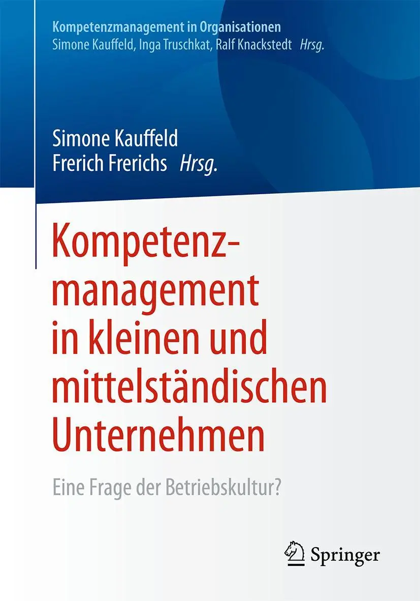 Cover: 9783662548295 | Kompetenzmanagement in kleinen und mittelständischen Unternehmen | xxi