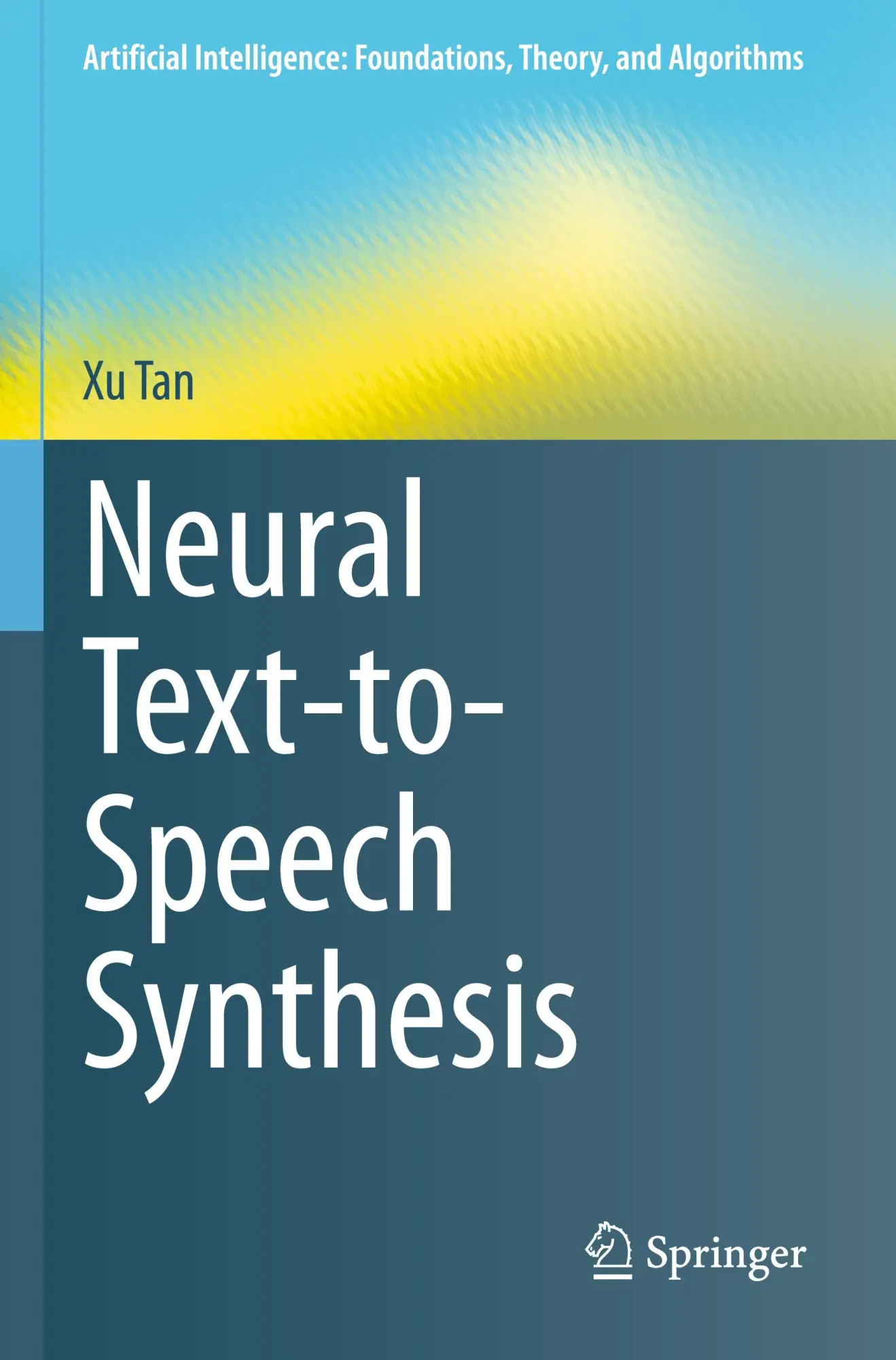 Cover: 9789819908295 | Neural Text-to-Speech Synthesis | Xu Tan | Taschenbuch | xxv | 2024